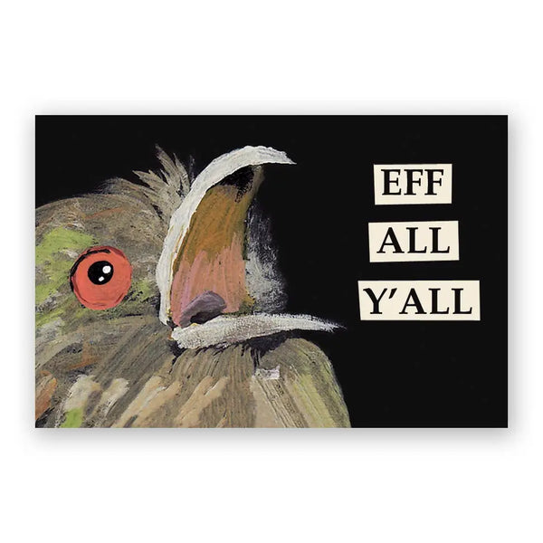 Funny Magnet, Eff All Y'all