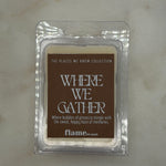 Flame On Main Places We Know Wax Melts, Where We Gather, 2.75 oz 1