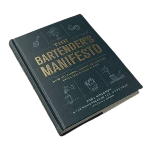 The Bartender's Manifesto