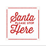 Paper Cocktail Napkins, Santa Stop Here, 20 ct. 1