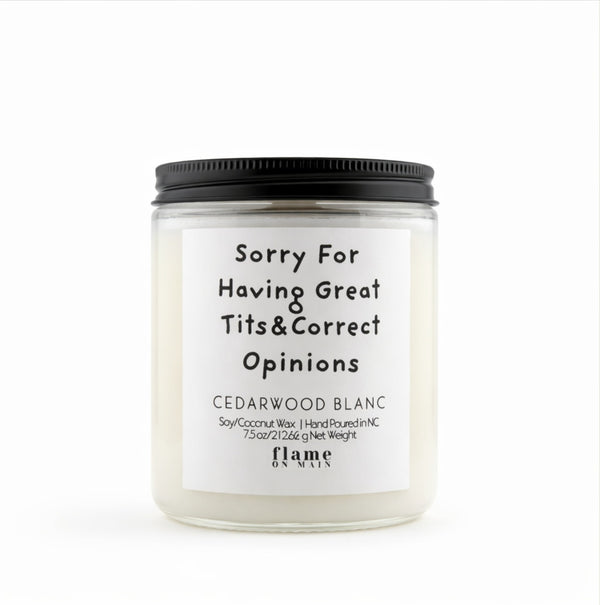 Flame On Main Funny Line  - Correct Opinions 7.5oz