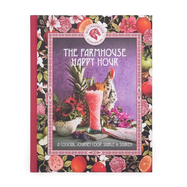 Farmhouse Happy Hour Blue Stallion Farm Cocktail Book with a vibrant floral and fruit border, featuring a pink cocktail and farm-themed design, perfect for kitchen or entertaining gifts.