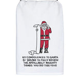 My Condolences To Santa Kitchen Towel 1